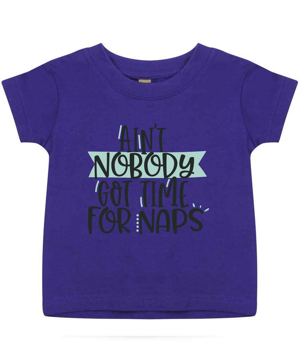 Ain't Nobody Got Time for Naps t-shirt in purple