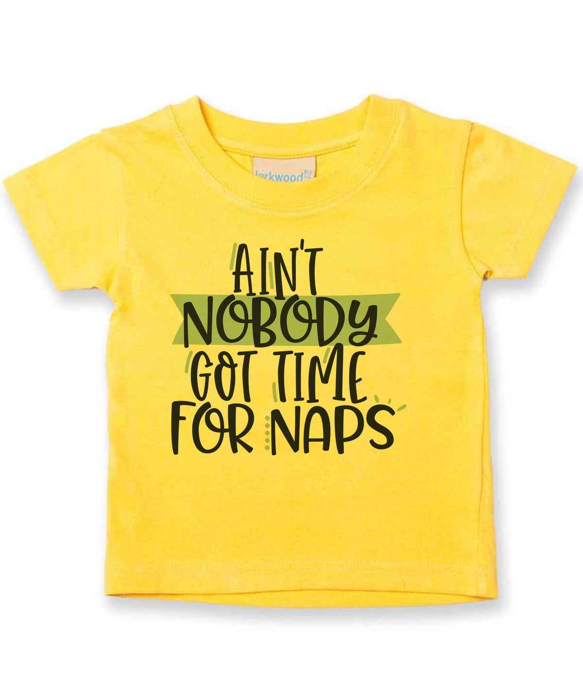 Ain't Nobody Got Time for Naps t-shirt in sunflower