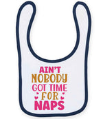 Ain't Nobody Got Time for Naps larkwood baby/toddler bib in white/navy