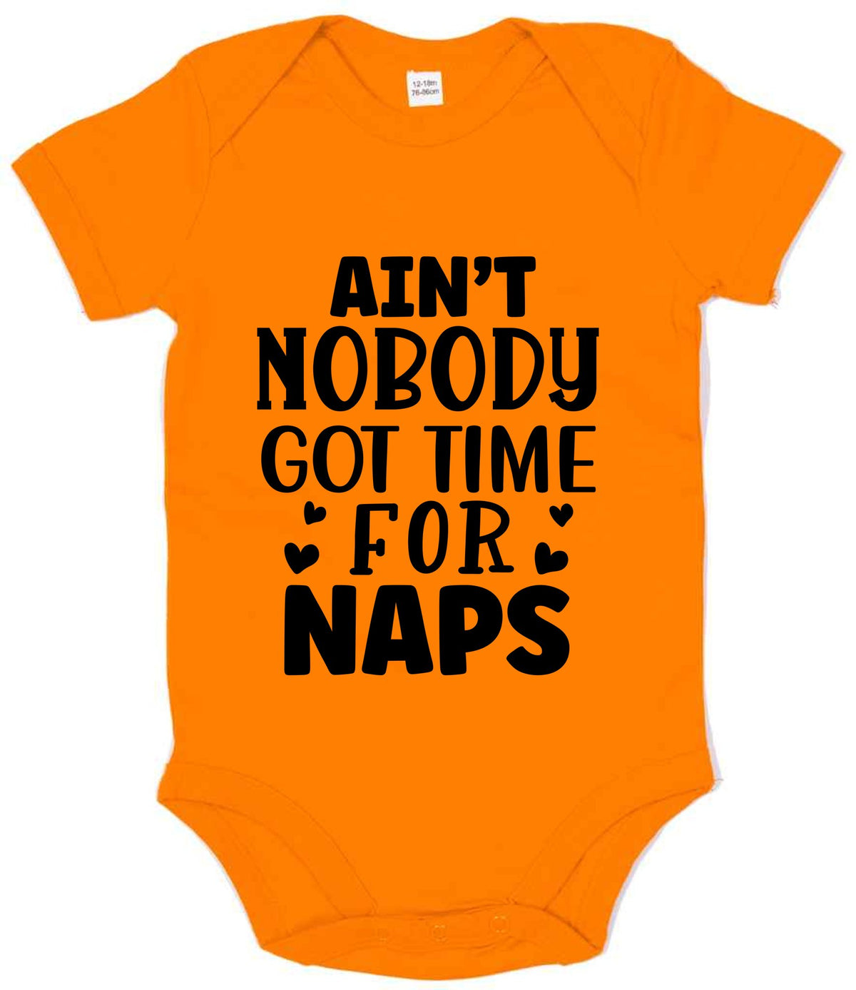 Ain't Nobody Got Time for Naps t-shirt in orange