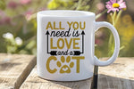 ALL YOU Need Is LOVE and a CAT – Orca 11oz Standard Mug in White with Gold vinyl