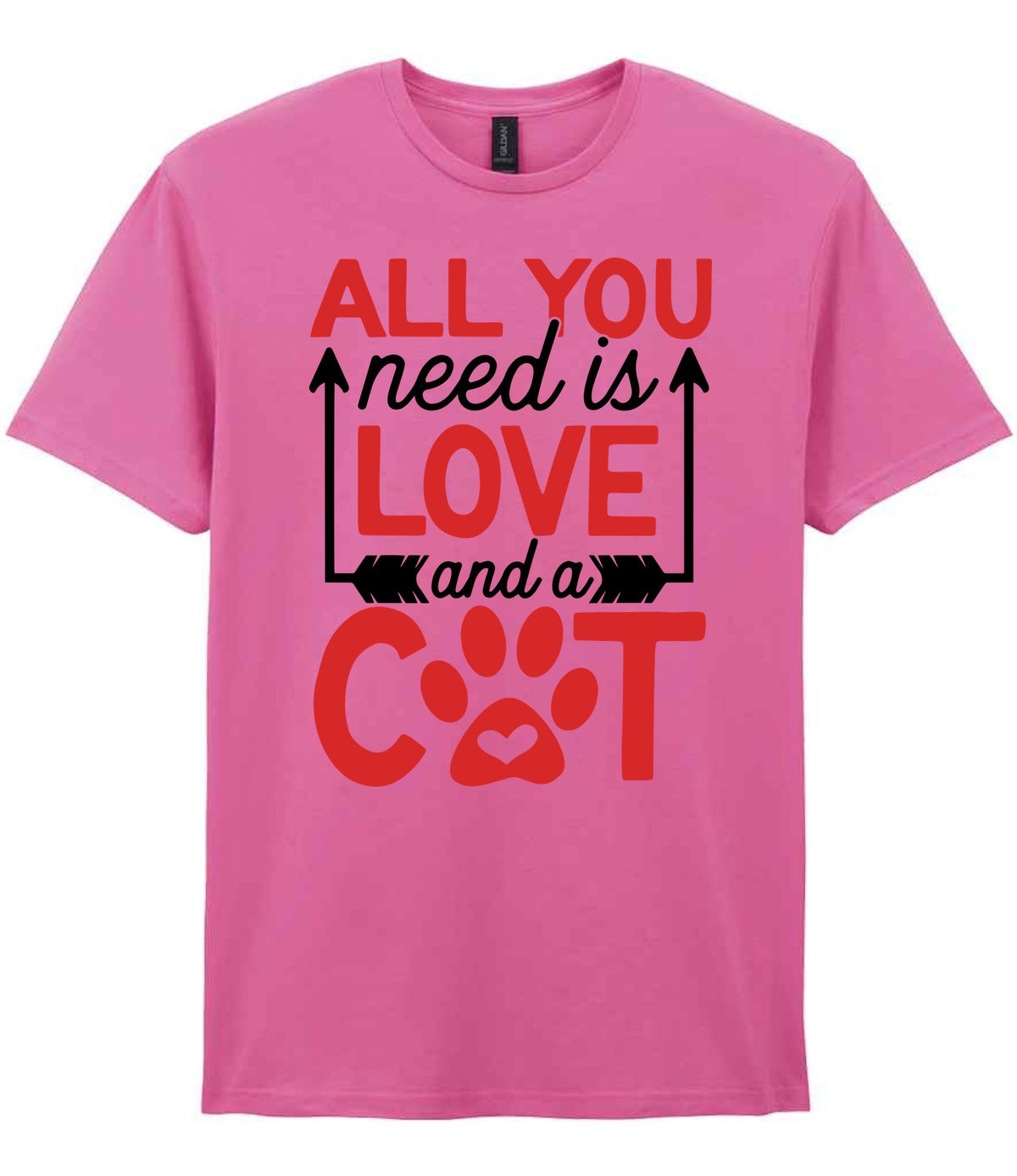 ALL YOU Need Is LOVE and a CAT – Unisex T-Shirt in Azalea with Red vinyl