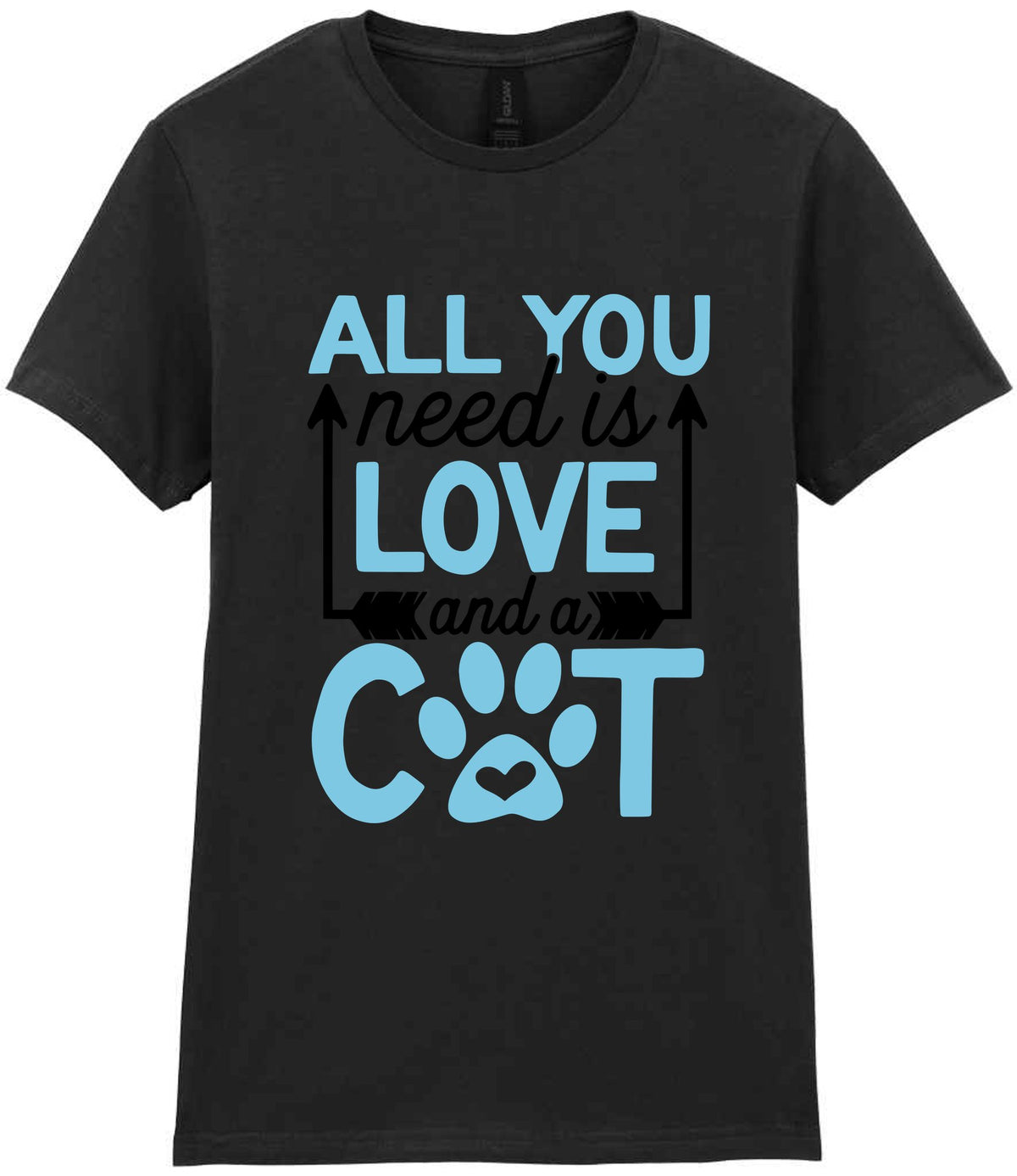 ALL YOU Need Is LOVE and a CAT – Ladies T-Shirt in Black with Baby Blue vinyl