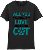 ALL YOU Need Is LOVE and a CAT – Ladies T-Shirt in Black with Teal vinyl