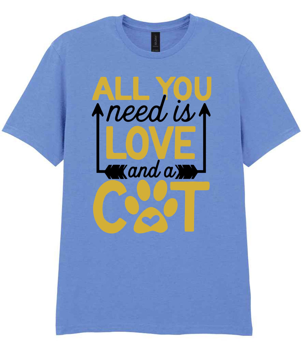 ALL YOU Need Is LOVE and a CAT – Unisex T-Shirt in Carolina Blue with Gold vinyl
