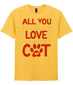 ALL YOU Need Is LOVE and a CAT – Unisex T-Shirt in Daisy with Red & White vinyl