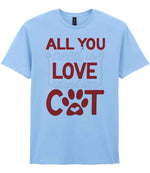 ALL YOU Need Is LOVE and a CAT – Unisex T-Shirt in Light Blue with Red & White vinyl