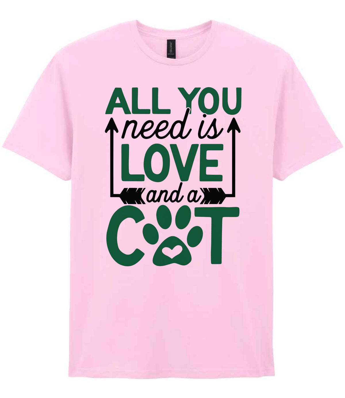 ALL YOU Need Is LOVE and a CAT – Unisex T-Shirt in Light Pink with Dark Green vinyl