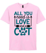 ALL YOU Need Is LOVE and a CAT – Unisex T-Shirt in Light Pink with Teal vinyl
