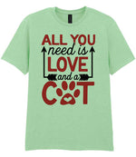 ALL YOU Need Is LOVE and a CAT – Unisex T-Shirt in Mint with Red vinyl