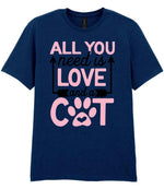 ALL YOU Need Is LOVE and a CAT – Unisex T-Shirt in Navy with Baby Pink vinyl