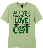 ALL YOU Need Is LOVE and a CAT – Unisex T-Shirt in Pistachio with Dark Green vinyl