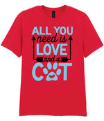 ALL YOU Need Is LOVE and a CAT – Unisex T-Shirt in Red with Baby Blue vinyl