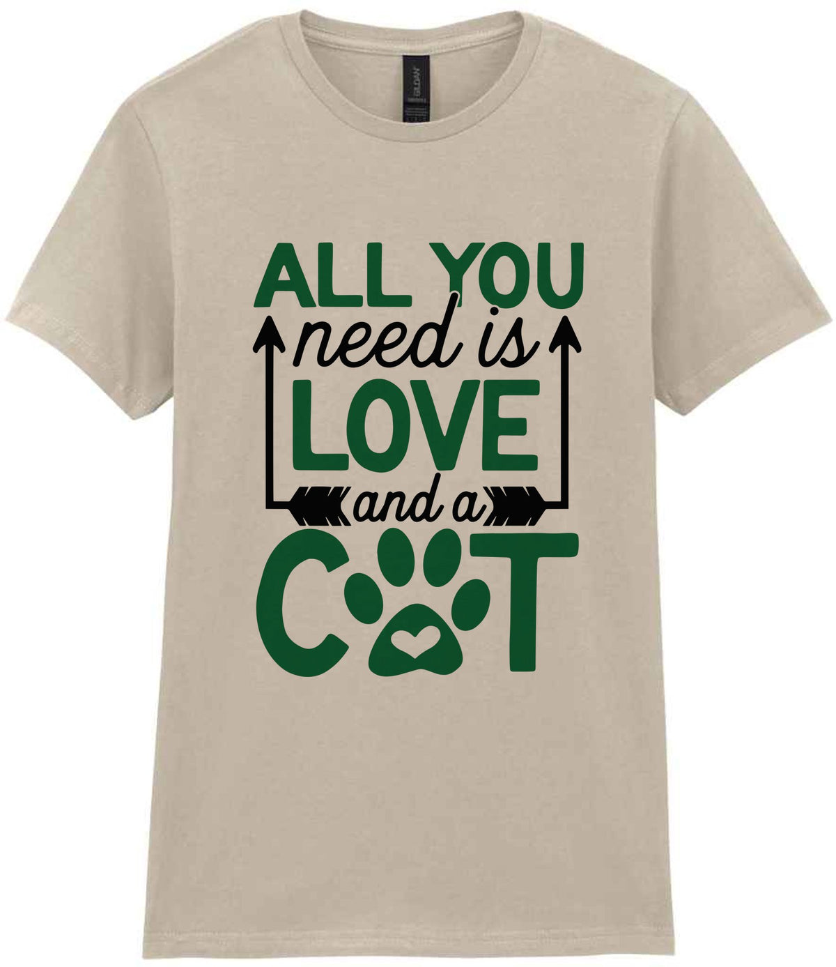 ALL YOU Need Is LOVE and a CAT – Ladies T-Shirt in Sand with Dark Green vinyl