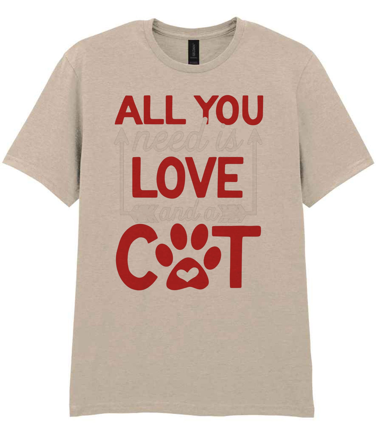 ALL YOU Need Is LOVE and a CAT – Unisex T-Shirt in Sand with Red & White vinyl