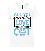 ALL YOU Need Is LOVE and a CAT – Ladies T-Shirt in White with Baby Blue vinyl