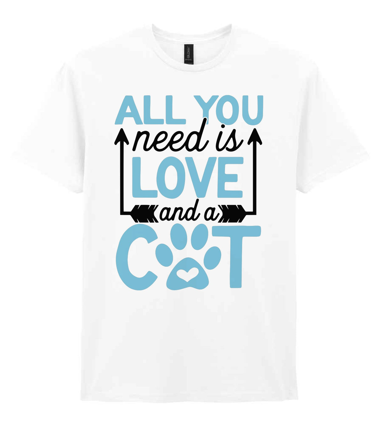 ALL YOU Need Is LOVE and a CAT – Unisex T-Shirt in White with Baby Blue vinyl