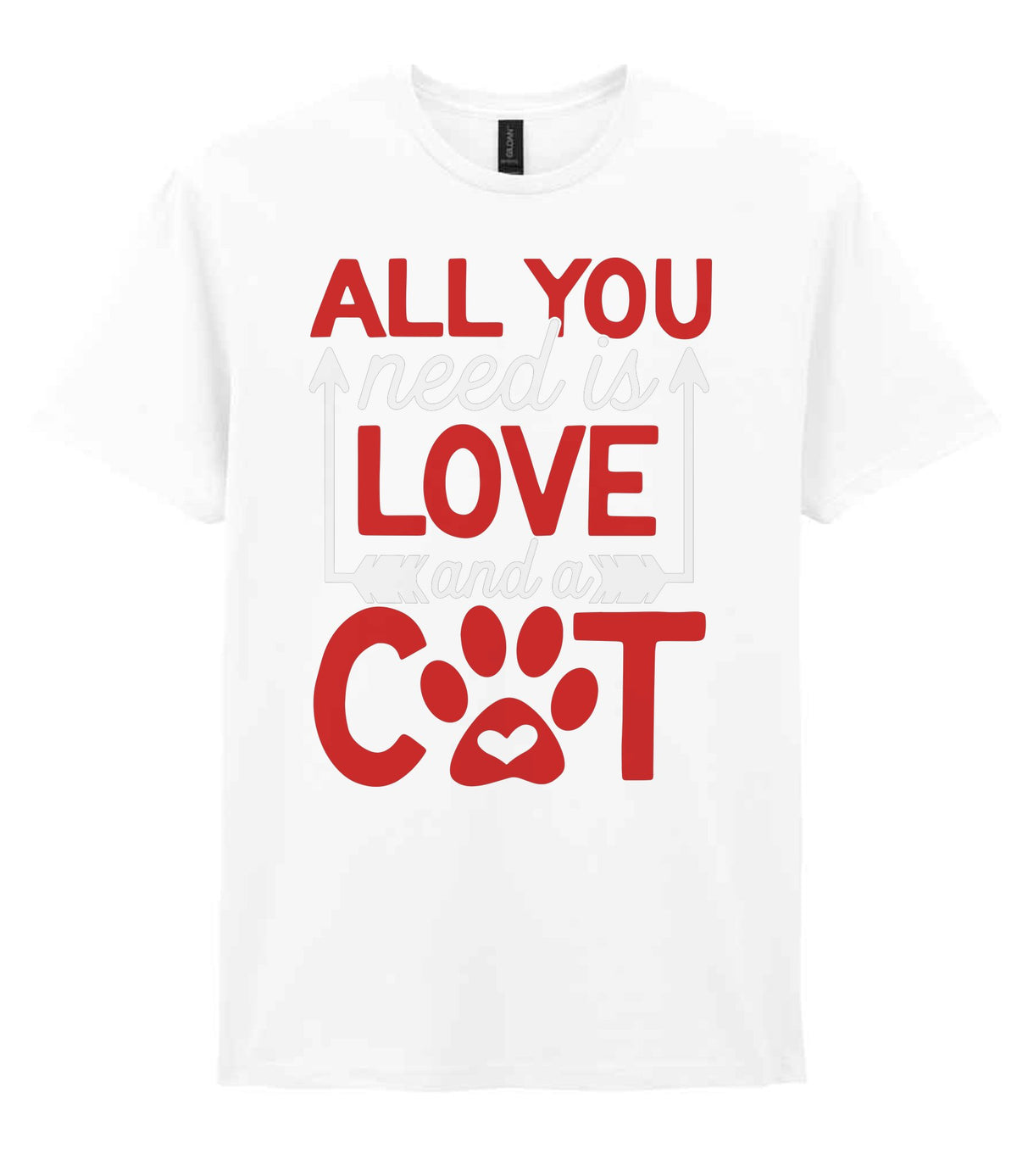 ALL YOU Need Is LOVE and a CAT – Unisex T-Shirt in White with Red & White vinyl