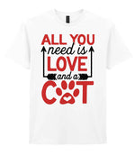 ALL YOU Need Is LOVE and a CAT – Unisex T-Shirt in White with Red vinyl