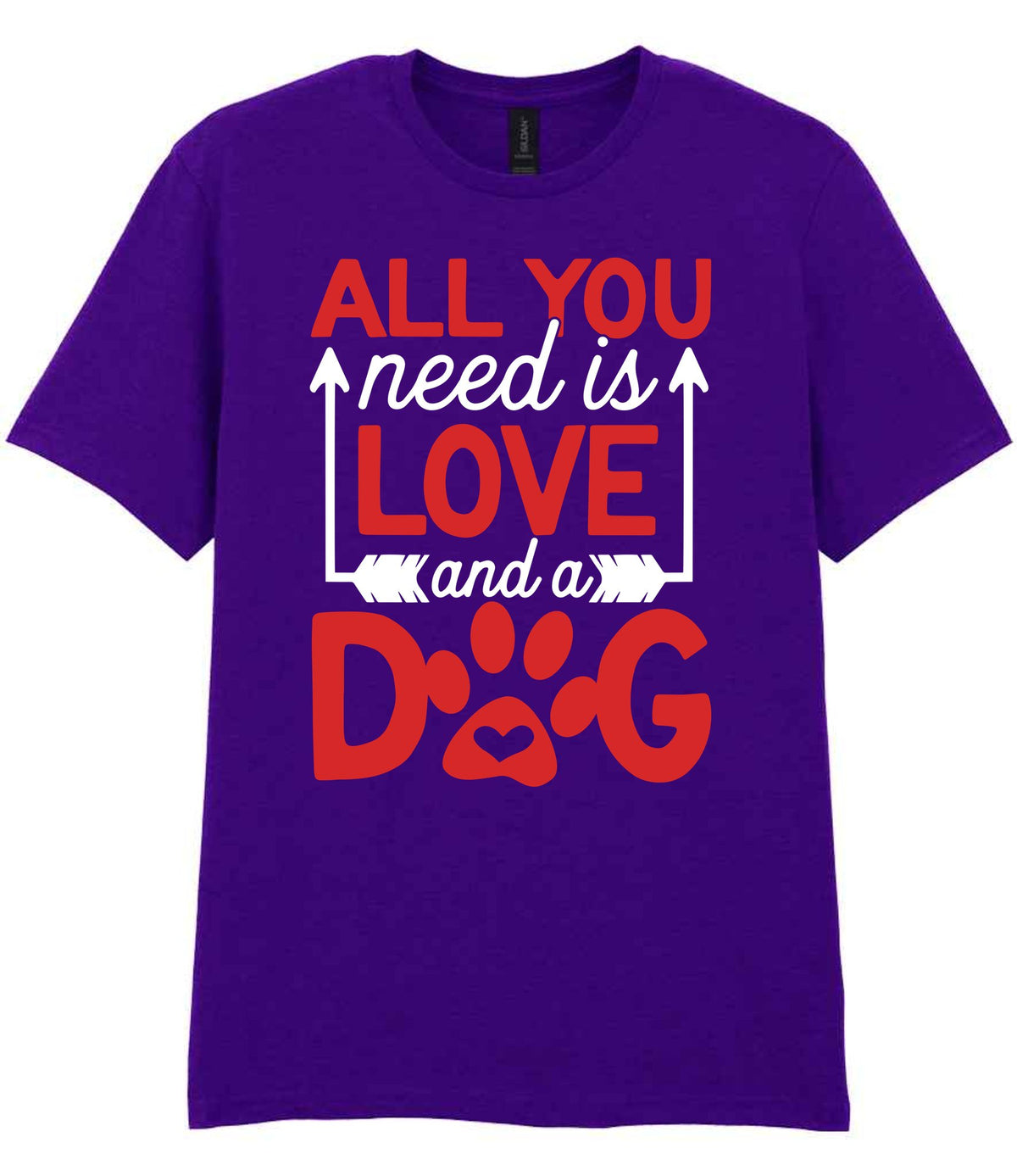 ALL YOU Need Is LOVE and a DOG – Unisex T-Shirt in Purple with Red & White vinyl