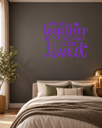 AND SO Together THEY BUILT a LIFE THEY Loved – Wall Sticker in Dark Wall with Purple vinyl
