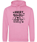 Angry Women Will Change the World hoodie in candyfloss pink