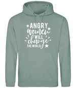 Angry Women Will Change the World – Unisex Hoodie