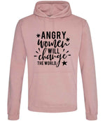 Angry Women Will Change the World hoodie in dusty pink
