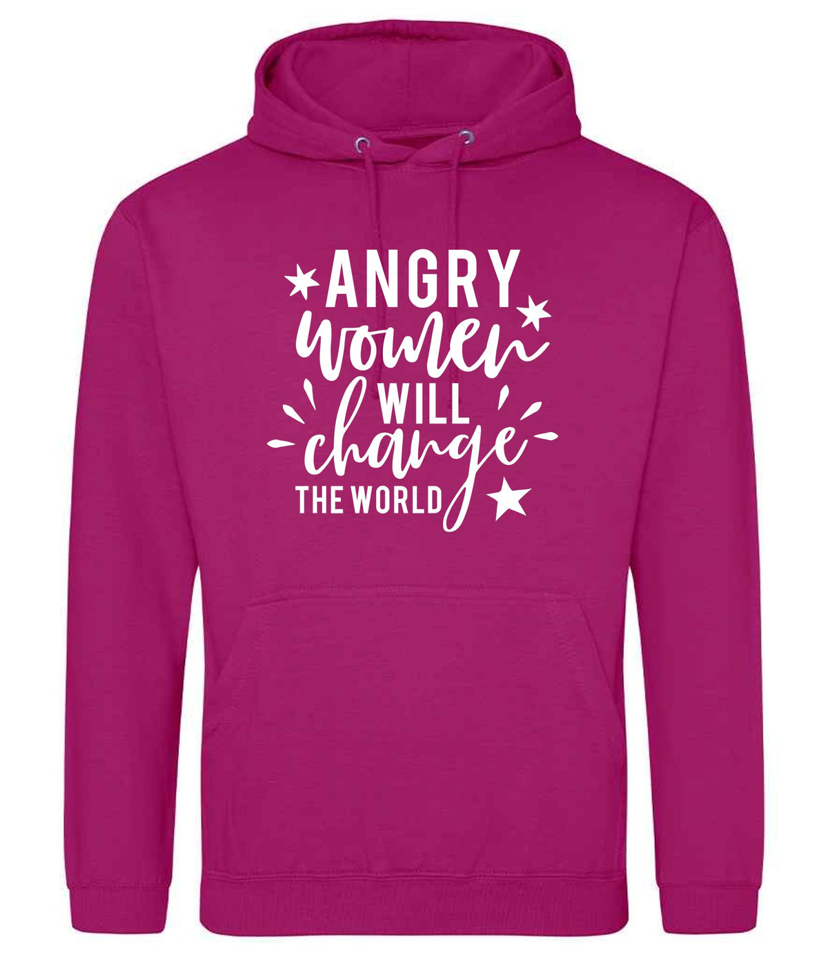 Angry Women Will Change the World hoodie in festival fuchsia