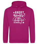 Angry Women Will Change the World hoodie in festival fuchsia