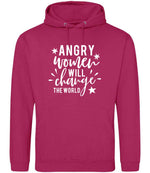 Angry Women Will Change the World hoodie in hot pink
