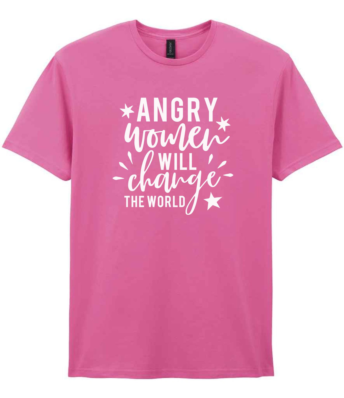 Angry Women Will Change the World t-shirt in azalea