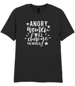 Angry Women Will Change the World t-shirt in black