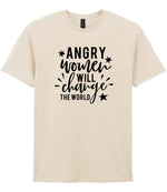 Angry Women Will Change the World t-shirt in natural
