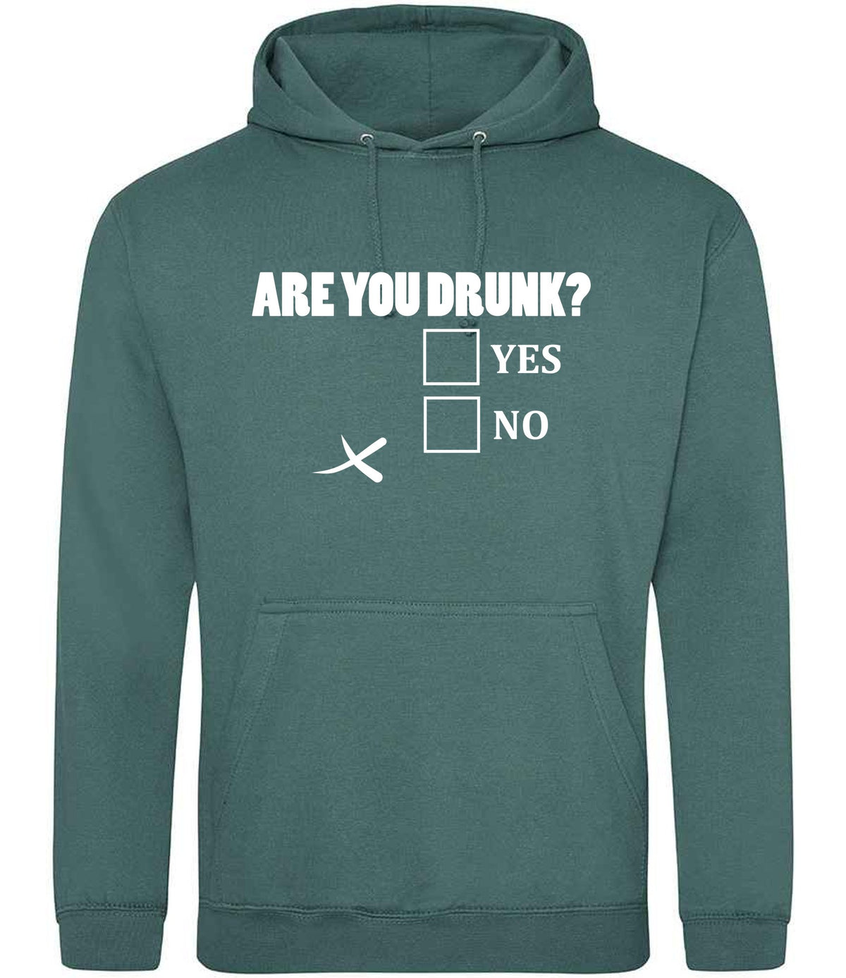 Are You Drunk? Yes No hoodie in moss green