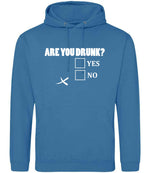Are You Drunk? Yes No hoodie in sapphire blue