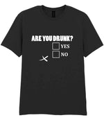 Are You Drunk? Yes No t-shirt in black
