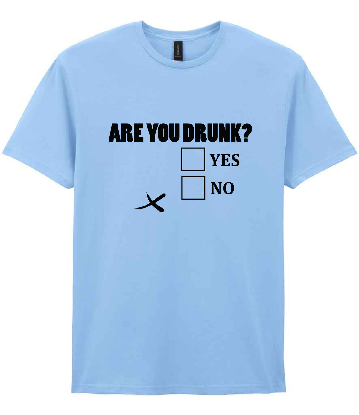 Are You Drunk? Yes No t-shirt in light blue