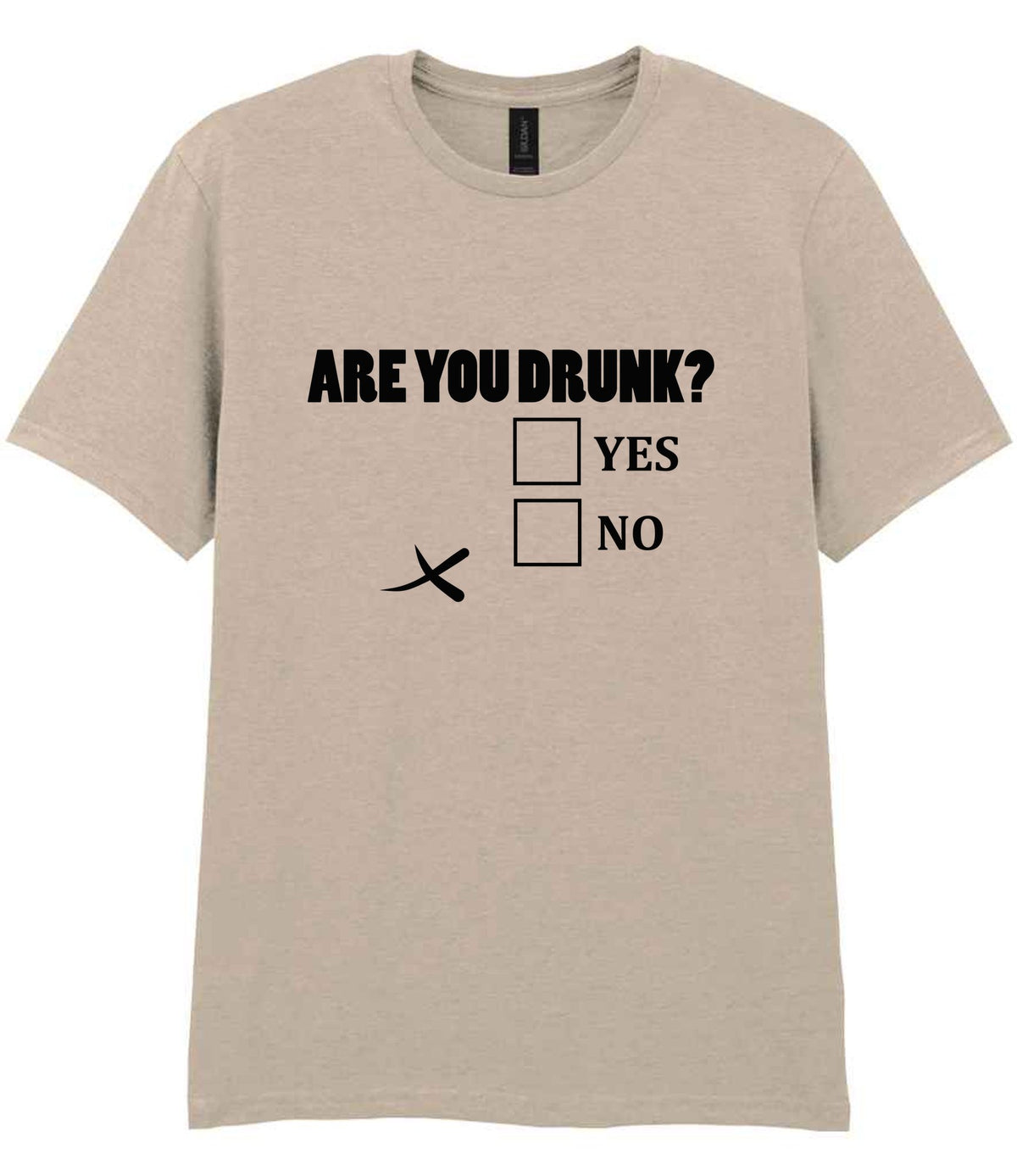Are You Drunk? Yes No t-shirt in sand