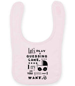 Baby Guessing Game Quote toddler bib in pale pink
