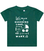 Baby Guessing Game Quote t-shirt in bottle green