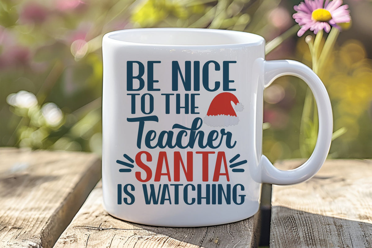 BE NICE TO THE Teacher SANTA IS WATCHING orca 11oz standard mug in white