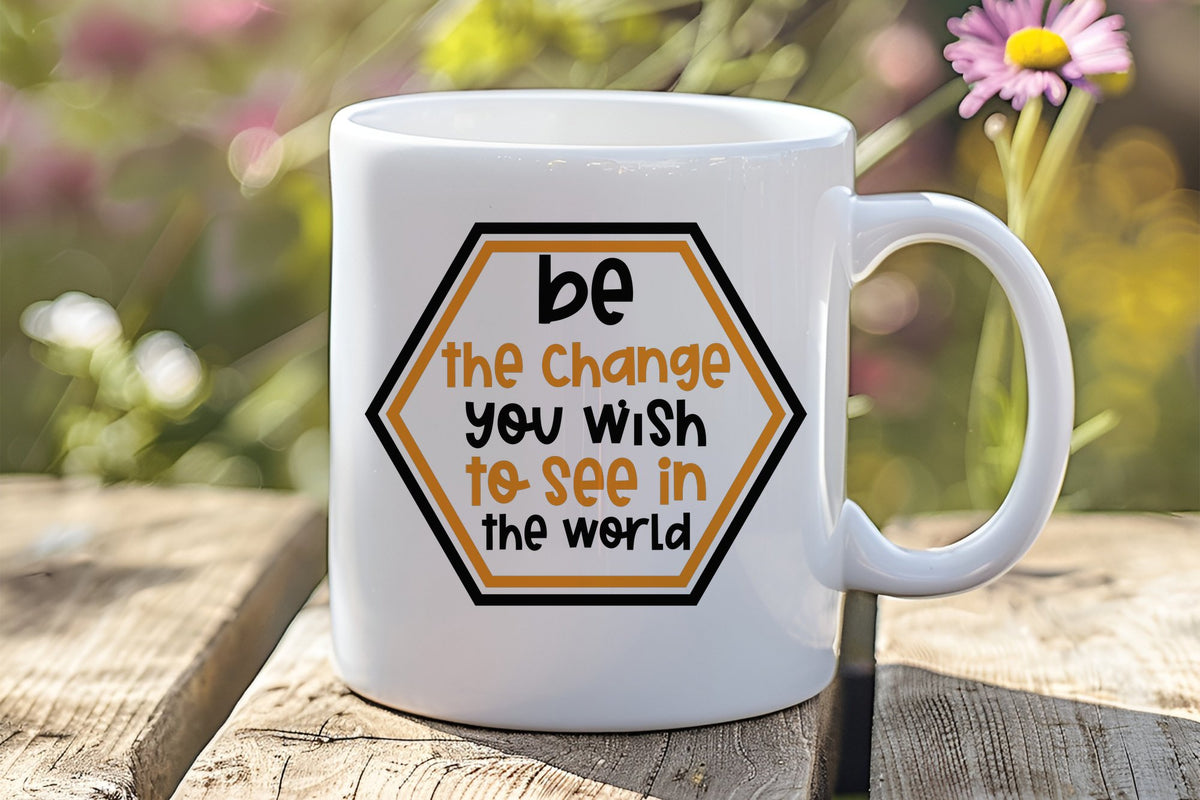 Be the Change You Wish to See in the World standard mug in white