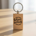 Believe in Yourself wooden keyring in standard