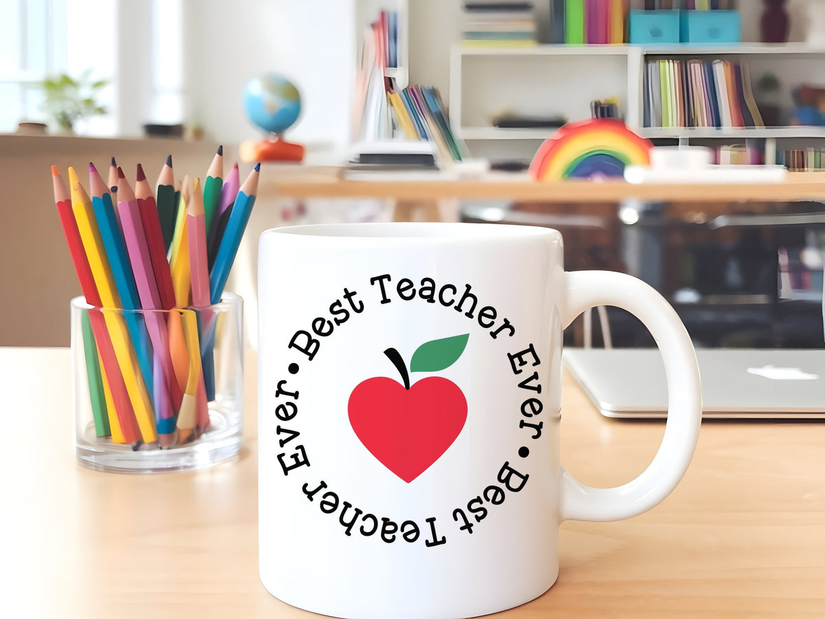 Best Teacher Ever  Best Teacher Ever standard mug in white