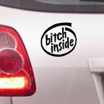 Bitch Inside bumper sticker in standard