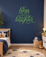 Bless THIS HOME WITH Love & Laughter – Wall Sticker in Dark Wall with Apple Green vinyl