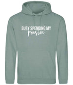 BUSY SPENDING MY Pension hoodie in dusty green