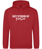 BUSY SPENDING MY Pension hoodie in fire red