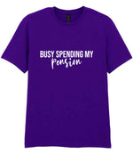 BUSY SPENDING MY Pension t-shirt in purple
